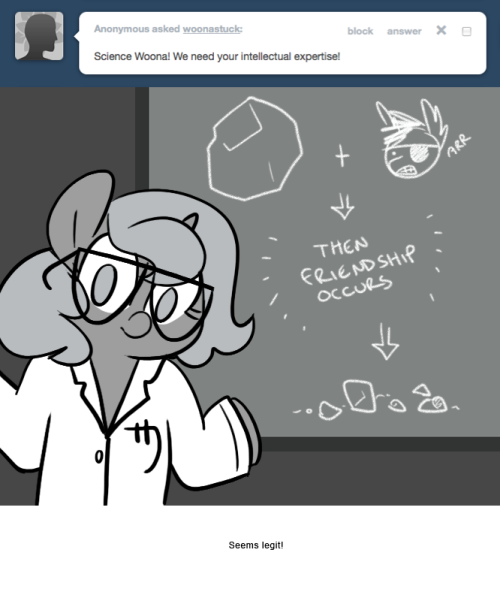 > Science Woona! We need your intellectual expertise!
Seems legit!