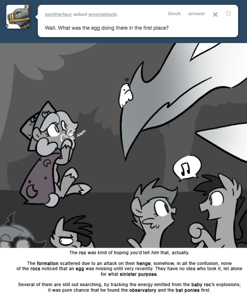 > Wait. What was the egg doing there in the first place?
The roc was kind of hoping you&rsquo;d tell him that, actually.
The formation scattered due to an attack on their henge; somehow, in all the confusion, none of the rocs noticed that an egg was...