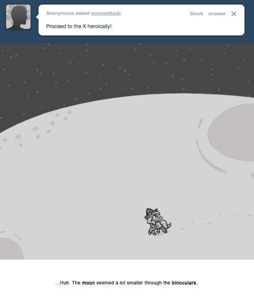 &hellip;Huh. The moon seemed a lot smaller through the binoculars.