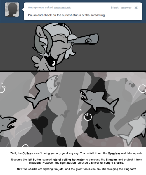 Well, the Cutlass wasn&rsquo;t doing you any good anyway. You re-fold it into the Spyglass and take a peek.
It seems the left button caused jets of boiling-hot water to surround the kingdom and protect it from invaders! However, the right button released a...