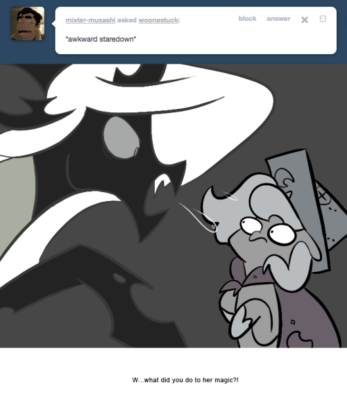 > *awkward staredown*
W&hellip;what did you do to her magic?!