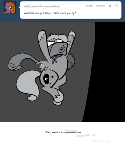 > Well that was pointless&hellip; Wait, can&rsquo;t you fly?
Well, aren't you a persistent one.