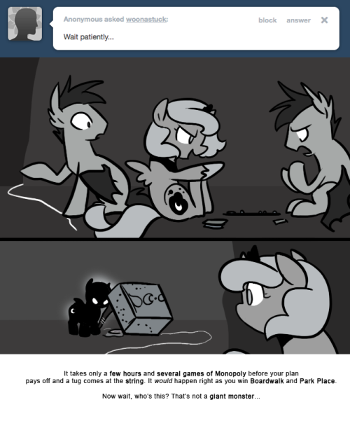 It takes only a few hours and several games of Monopoly before your plan pays off and a tug comes at the string. It would happen right as you win Boardwalk and Park Place.
Now wait, who&rsquo;s this? That&rsquo;s not a giant monster&hellip;