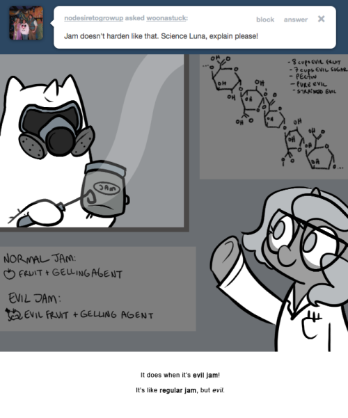 It does when it&rsquo;s evil jam!
It&rsquo;s like regular jam, but evil.