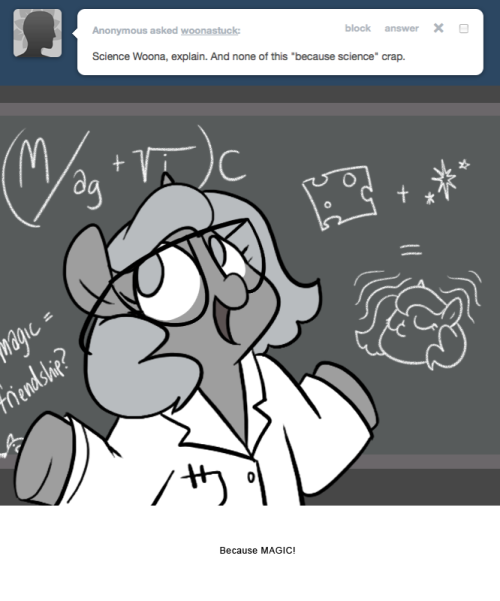 > Science Woona, explain. And none of this &ldquo;because science&rdquo; crap.
Because MAGIC!