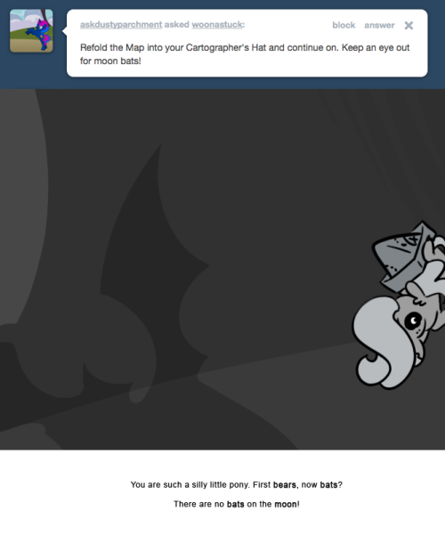 You are such a silly little pony. First bears, now bats?
There are no bats on the moon!