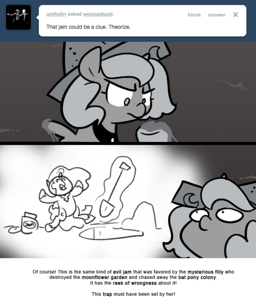 Of course! This is the same kind of evil jam that was favored by the mysterious filly who destroyed the moonflower garden and chased away the bat pony colony.
It has the reek of wrongness about it!
This trap must have been set by her!