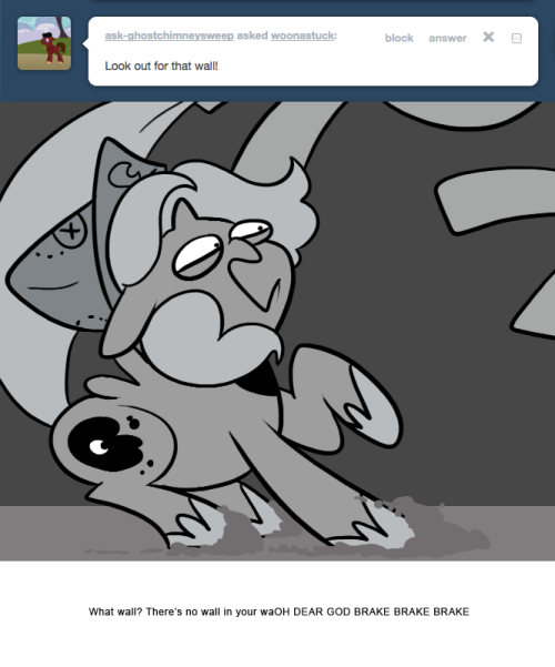 > Look out for that wall!
What wall? There’s no wall in your waOH DEAR GOD BRAKE BRAKE BRAKE