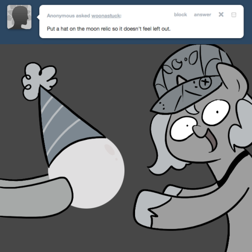 > Put a hat on the moon relic so it doesn’t feel left out.
–
This command submitted by my mother. Hi mom!