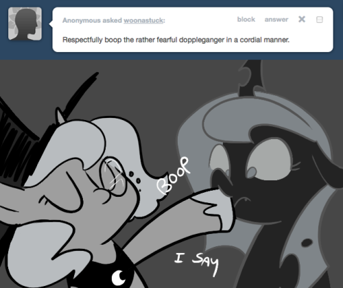 > Respectfully boop the rather fearful doppleganger in a cordial manner.