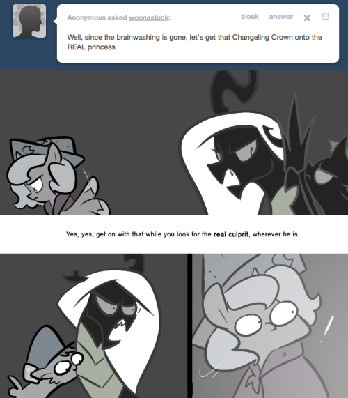> Well, since the brainwashing is gone, let’s get that Changeling Crown onto the REAL princess
Yes, yes, get on with that while you look for the real culprit, wherever he is…
