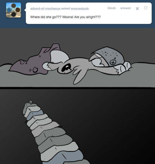 > Where did she go??? Woona! Are you alright???